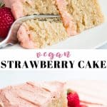 Pinterest collage of vegan strawberry cake with text