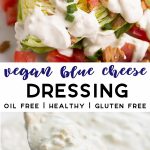 vegan blue cheese dressing pinterest collage with text.