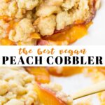 Pinterest collage of vegan peach cobbler