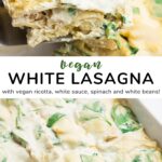 pinterest collage of vegan white lasagna with text