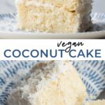 pinterest collage with text of coconut cake