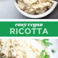 Pinterest collage with text of plant based ricotta cheese