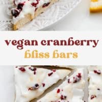 pinterest image of vegan white chocolate cranberry bliss bars cut into triangles.