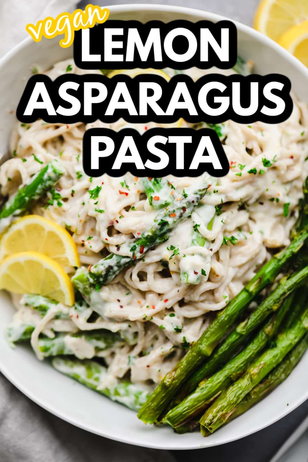 Lemon Asparagus Pasta - Nora Cooks
