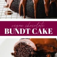 two photos with text in the middle reading 'vegan chocolate bundt cake'
