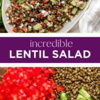 pinterest image with text in middle reading incredible lentil salad