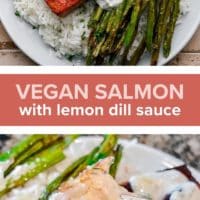pinterest image of vegan salmon with lemon dill sauce on a plate with rice and asparagus.