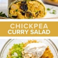 two images of a wrap and bowl with lots of ingredients, the middle reads 'chickpea curry salad'
